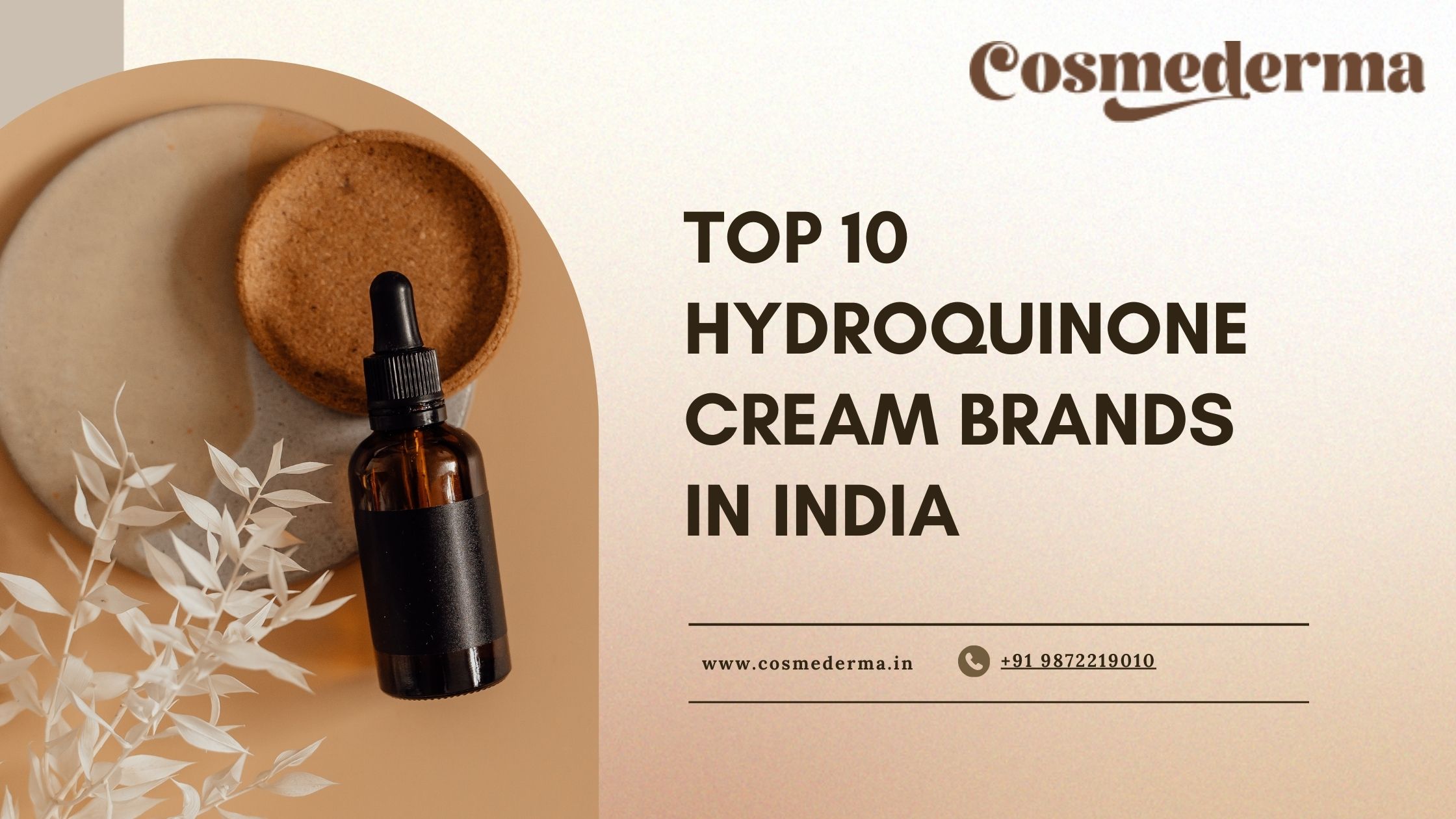 Top 10 Hydroquinone Cream Brands In India