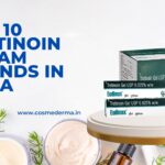 Top 10 Tretinoin Cream Brands in India