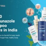 Top 20 Ketoconazole Shampoo Brands in India Top 20 Ketoconazole Shampoo Brands in India