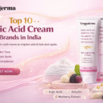 Top 10 Kojic Acid Cream Brands in India