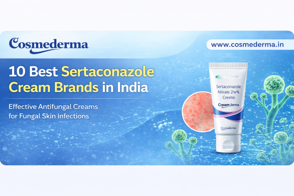 10 Best Sertaconazole Cream Brands in India