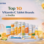 Top 10 Vitamin C Tablet Brands in India ChatGPT Image Mar 25, 2026, 05 52 17 PM
